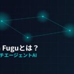 Sakana Fuguとは？日本発マルチエージェントAIを副業に活かす方法